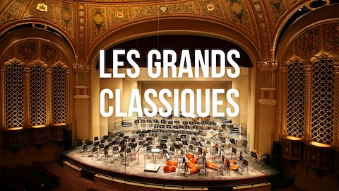 LES GRANDS CLASSIQUES