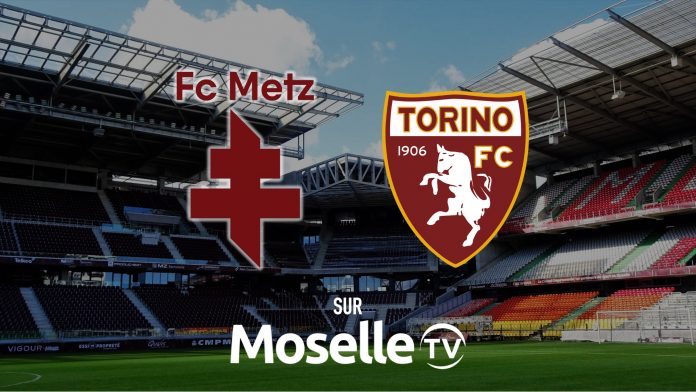 FC Metz - Torino en replay sur Moselle TV
