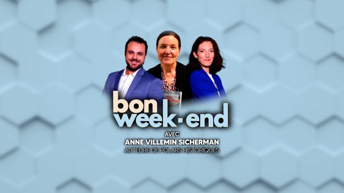 Bon Week-End avec Anne Villemin Sicherman