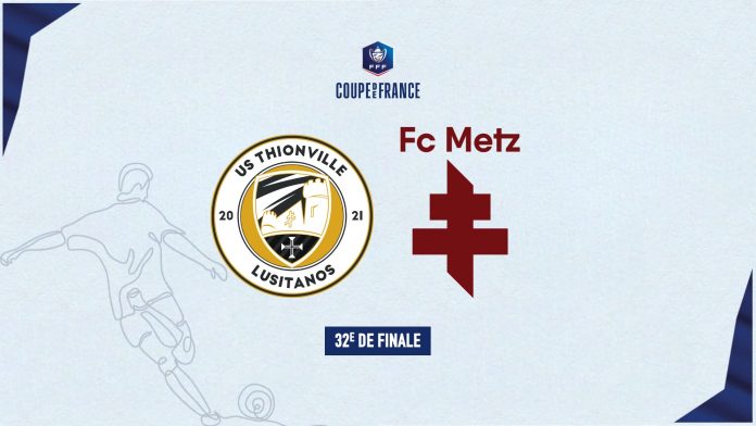 Coupe de France : Thionville et le FC Metz connaissent le programme