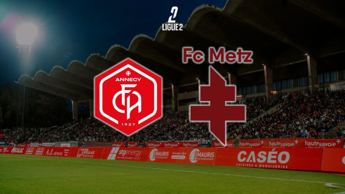 Ligue 2 BKT : FC Metz FC Annecy
