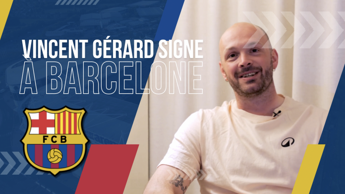 Le FC Barcelone sort Vincent Gérard de sa retraite et signe