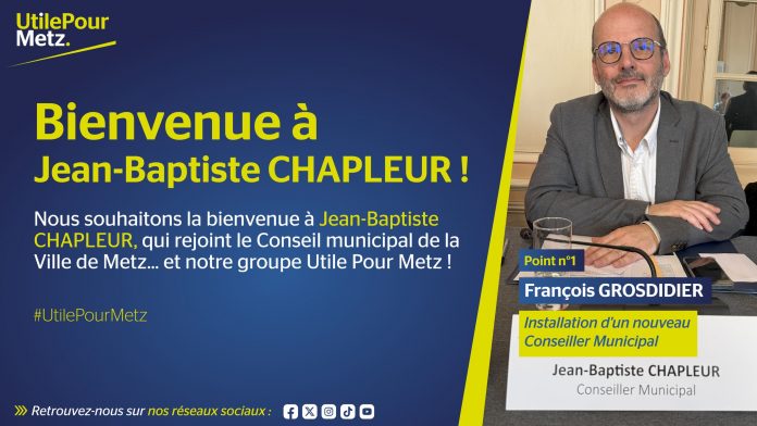 Jean-Baptiste Chapleur rejoint le conseil municipal de Metz