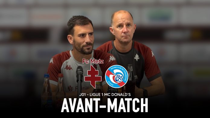 Un derby de l'Est entre le FC Metz et Strasbourg pour débuter en Ligue 1