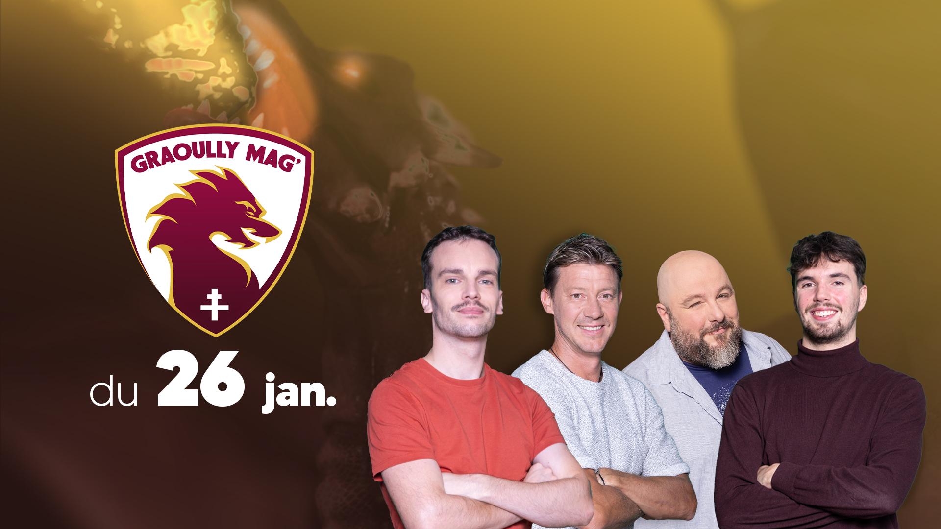 Graoully Mag’ du 26 janvier 2026