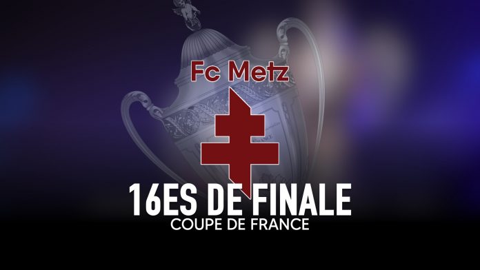 FC Metz MHSC Coupe de France