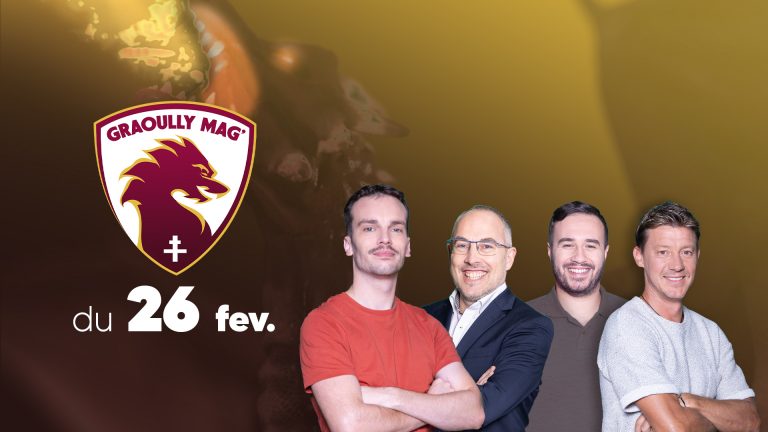 Graoully Mag&rsquo; du 26 février 2026