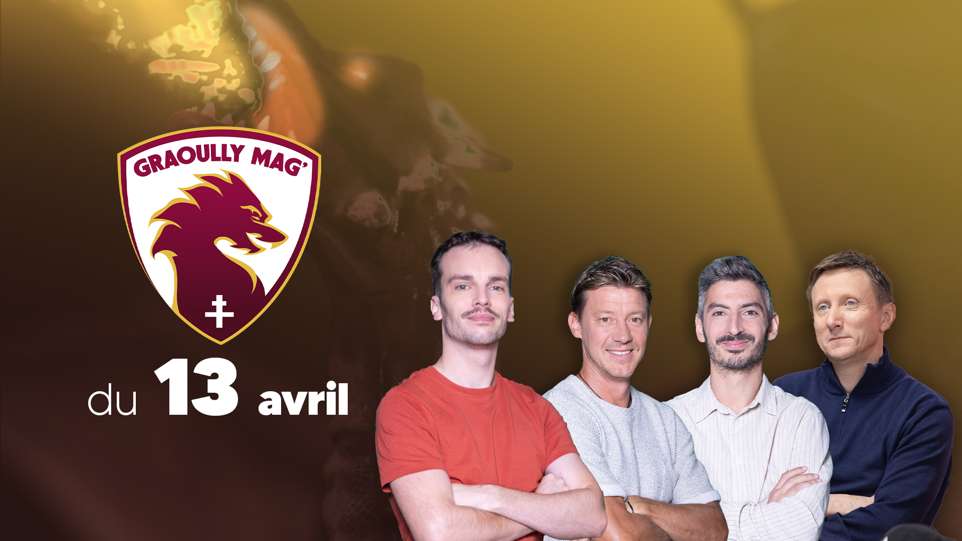 Graoully Mag’ du 13 avril 2026